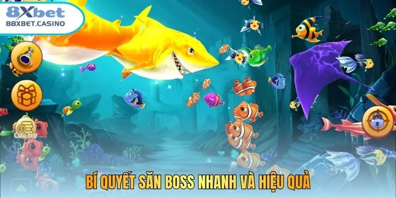 Bí quyết săn boss nhanh và hiệu quả